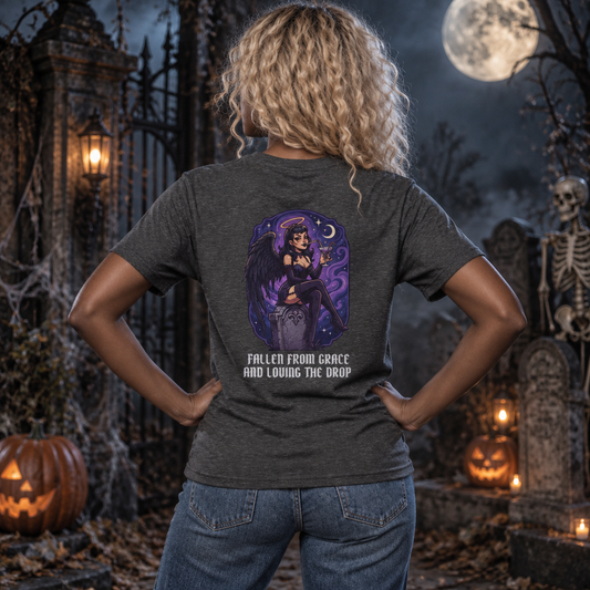 "Fallen From Grace and Loving the Drop" Women's Tee