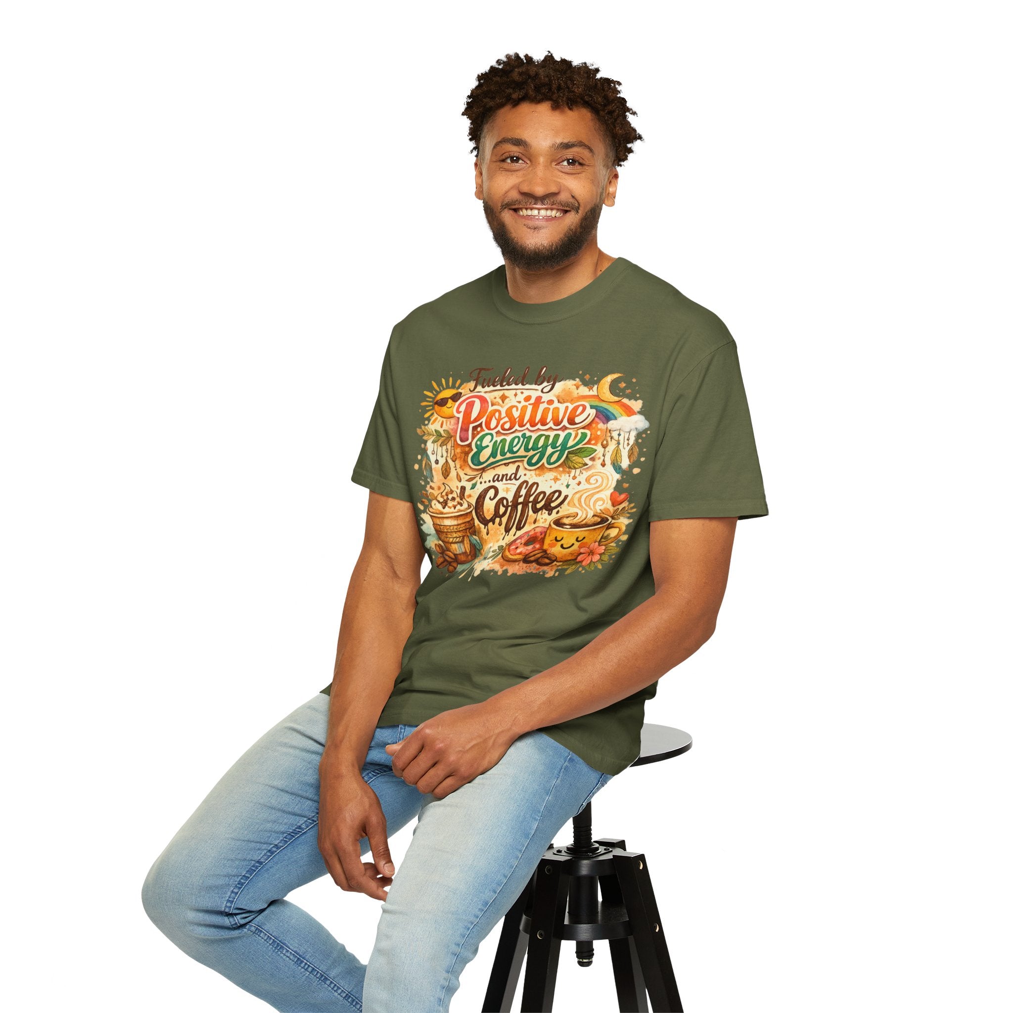 "Fueled by Positive Energy and Coffee T-Shirt" Unisex Garment-Dyed T-shirt