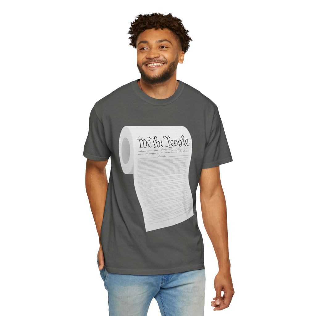 "Toilet Paper Constitution"  Unisex Garment-Dyed T-shirt
