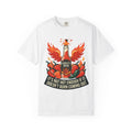 "Burns Coming Out" Unisex Garment-Dyed Tee