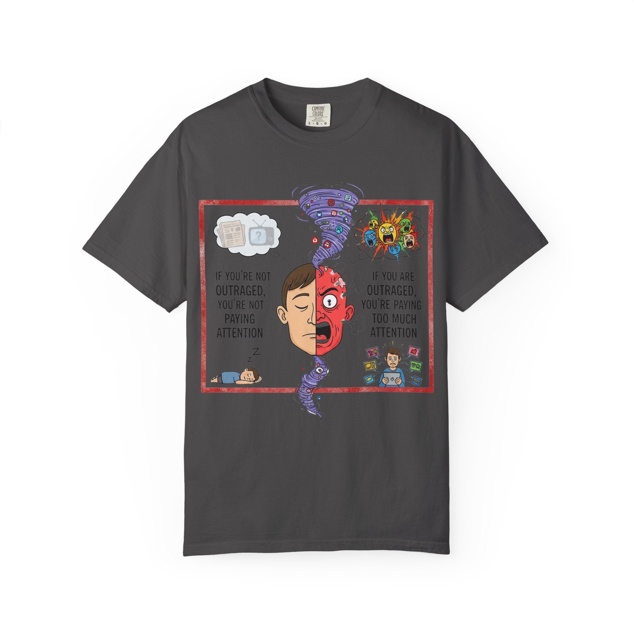 "The Outrage Paradox" Unisex Garment-Dyed T-shirt