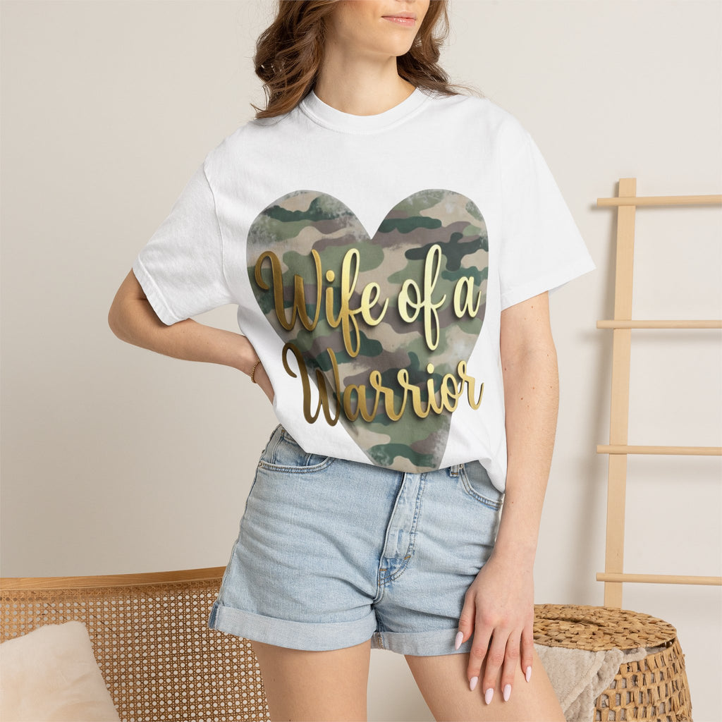 "Wife of a Warrior" Unisex Garment-Dyed T-shirt