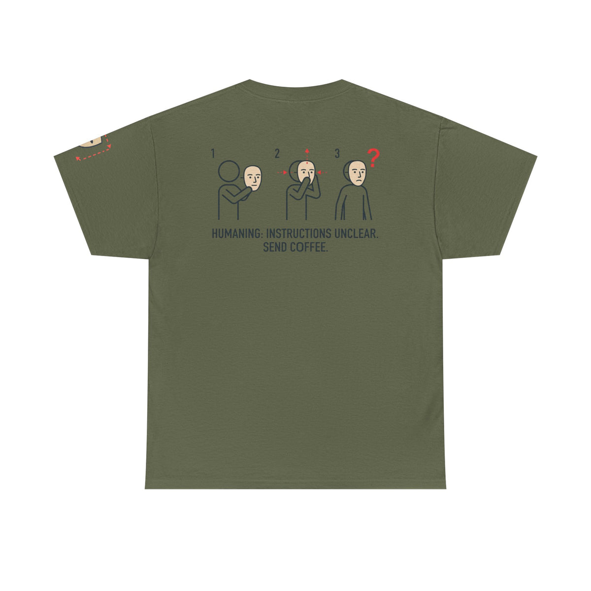 Color: Military Green | Instructions Unclear Premium Graphic Tee