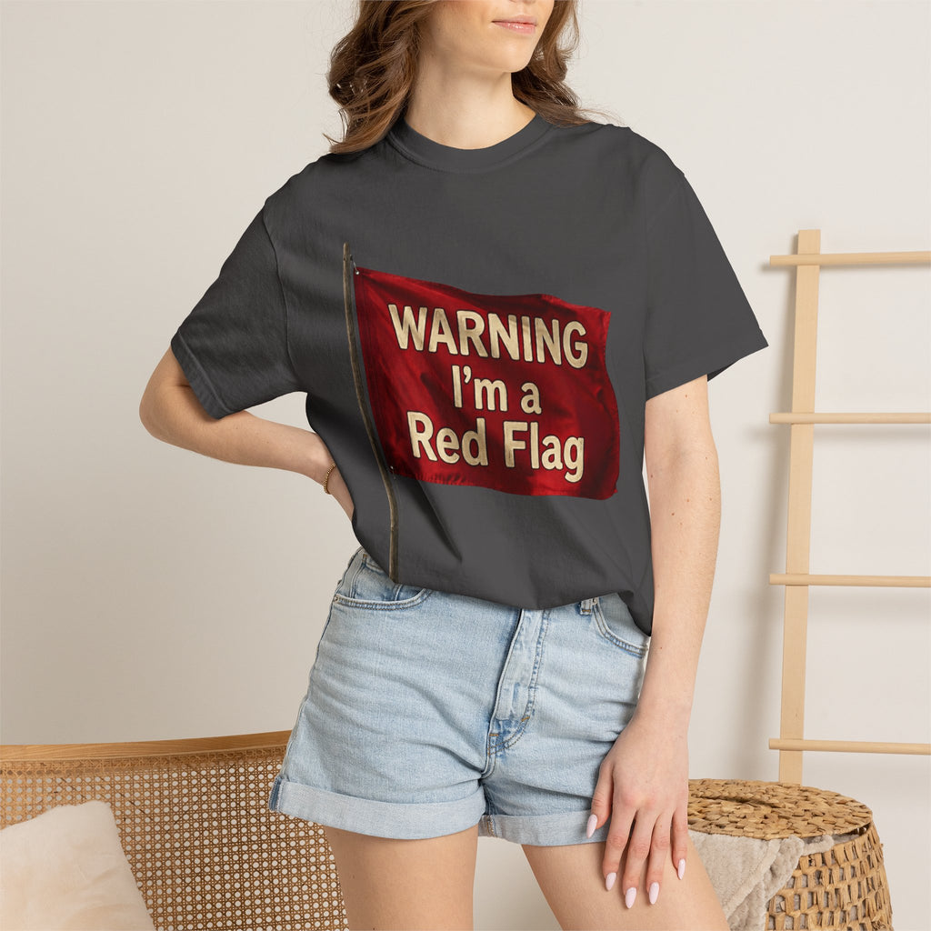 "Warning I'm A Red Flag" Unisex Garment-Dyed Tee