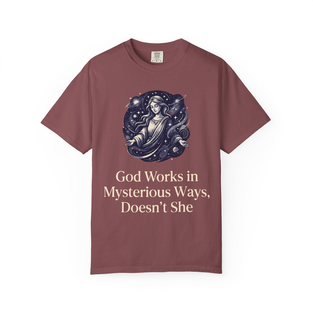 "God Works in Mysteroius Ways" Unisex Garment-Dyed Tee