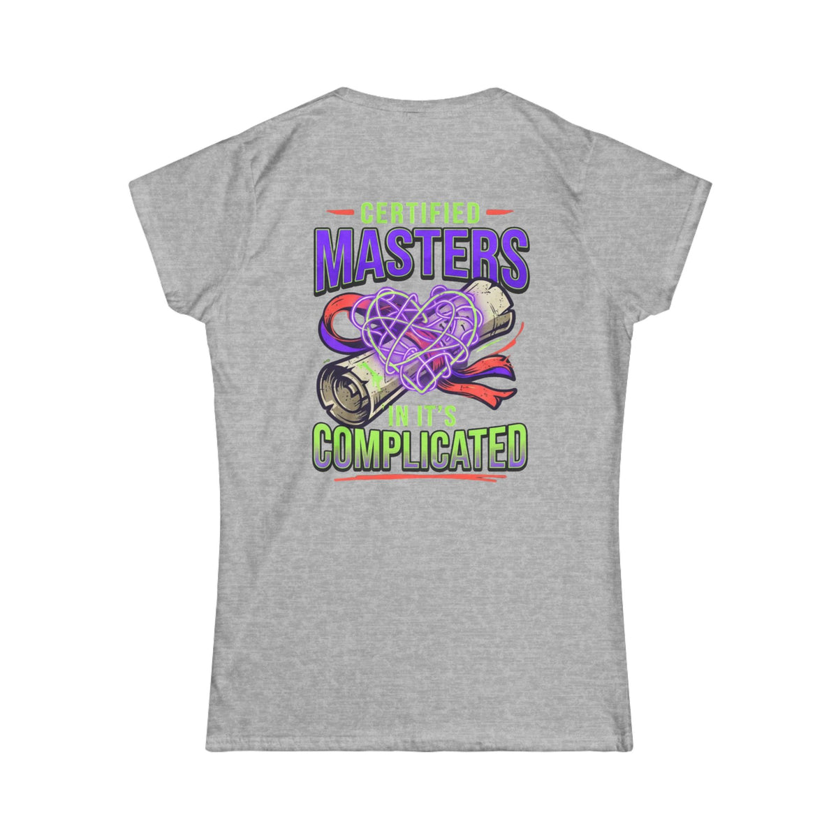 Color: Sport Grey | Certified In It's Complicated Women's Tee