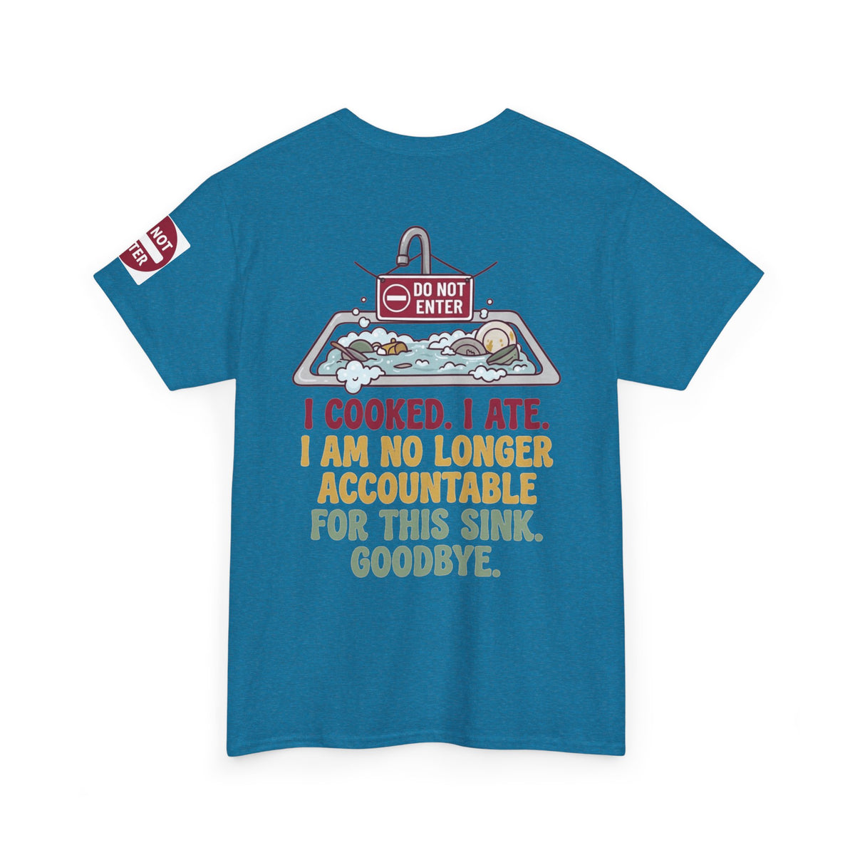 "I Cooked I Ate" Premium Graphic Tee