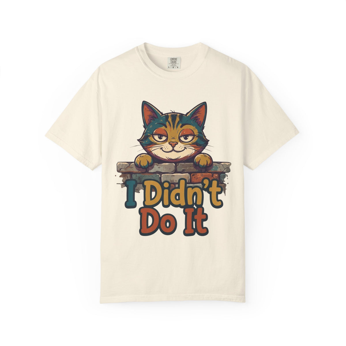 Color: Ivory | I Didn't Do It Unisex Garment-Dyed Tee
