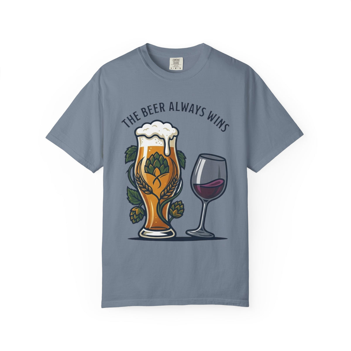Color: Blue Jean | The Beer Always Wins Unisex Garment-Dyed Tee