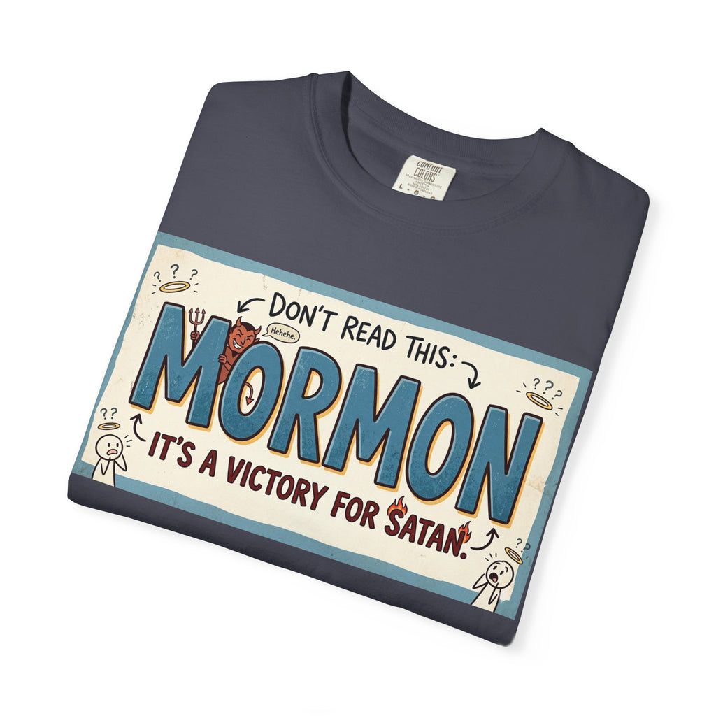 "Victory for Satan T-Shirt" Unisex Garment-Dyed T-shirt