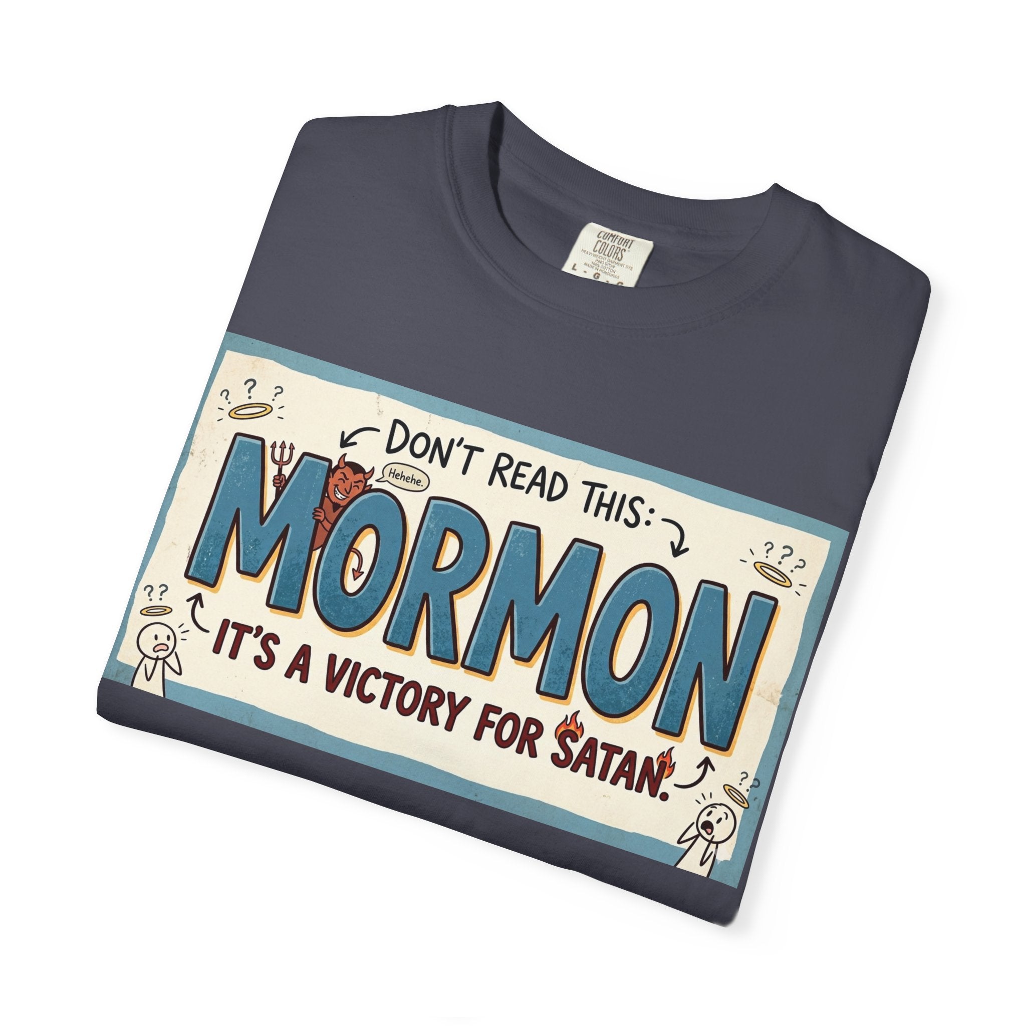 "Victory for Satan T-Shirt" Unisex Garment-Dyed T-shirt