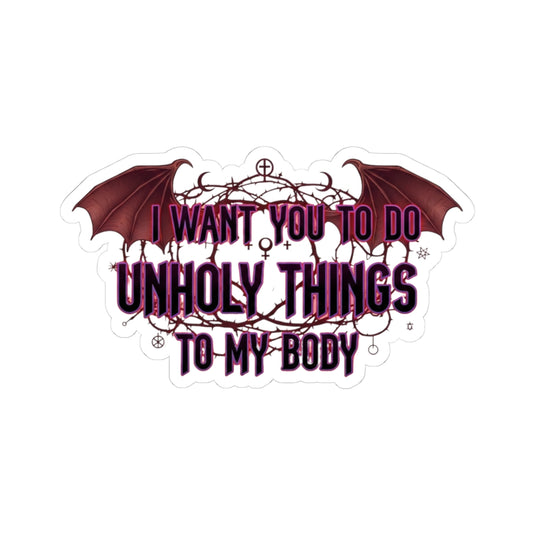 "Unholy Things" Sticker — Main