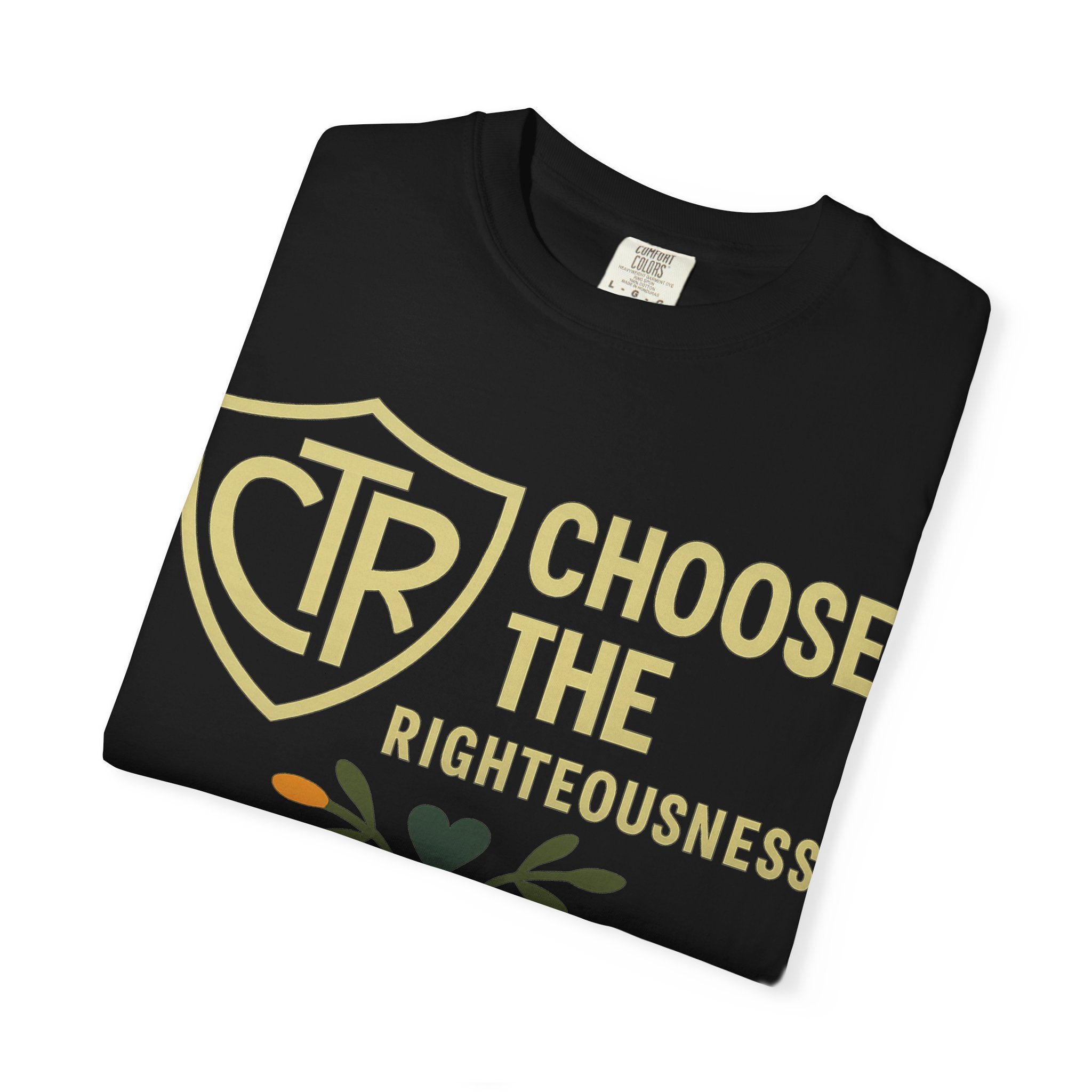 "CTR: Choose the Righteousness" Unisex Garment-Dyed T-shirt