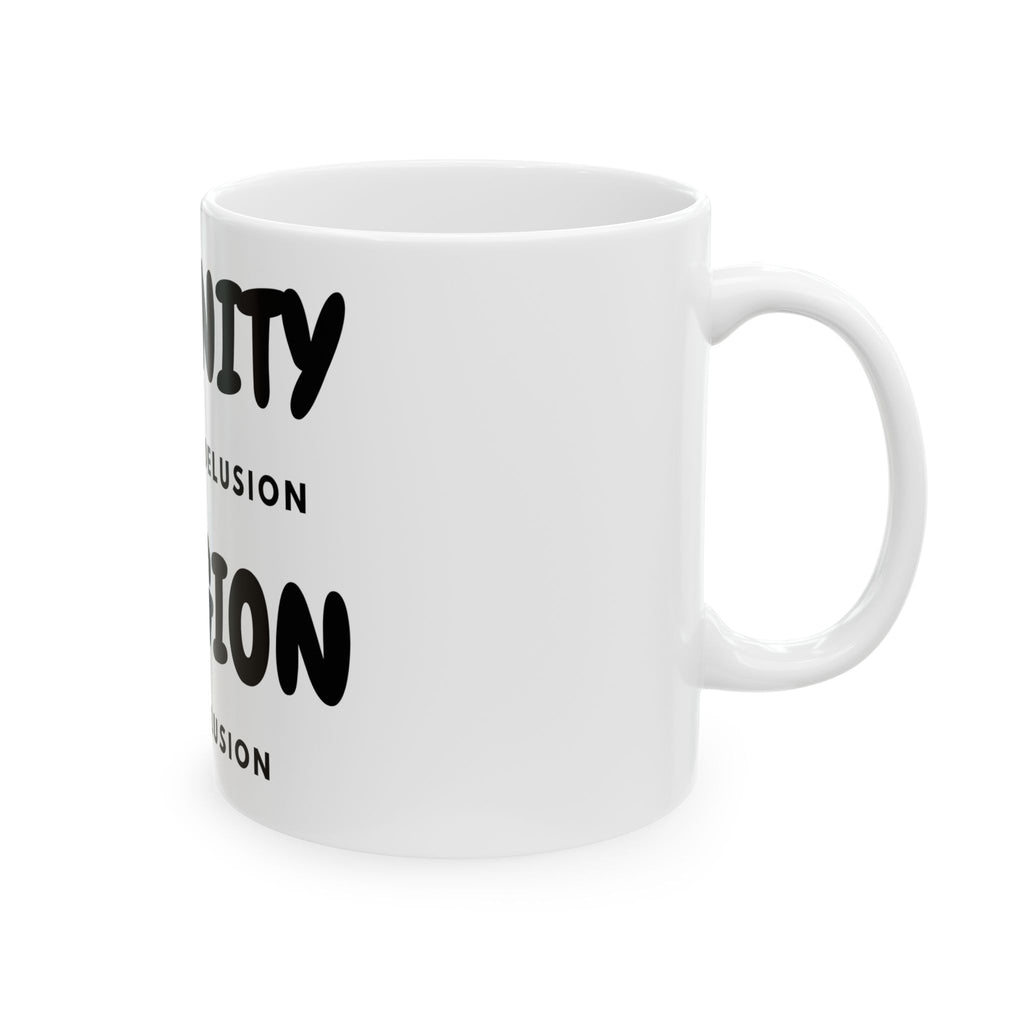 "Insanity Religion" White Ceramic Mug