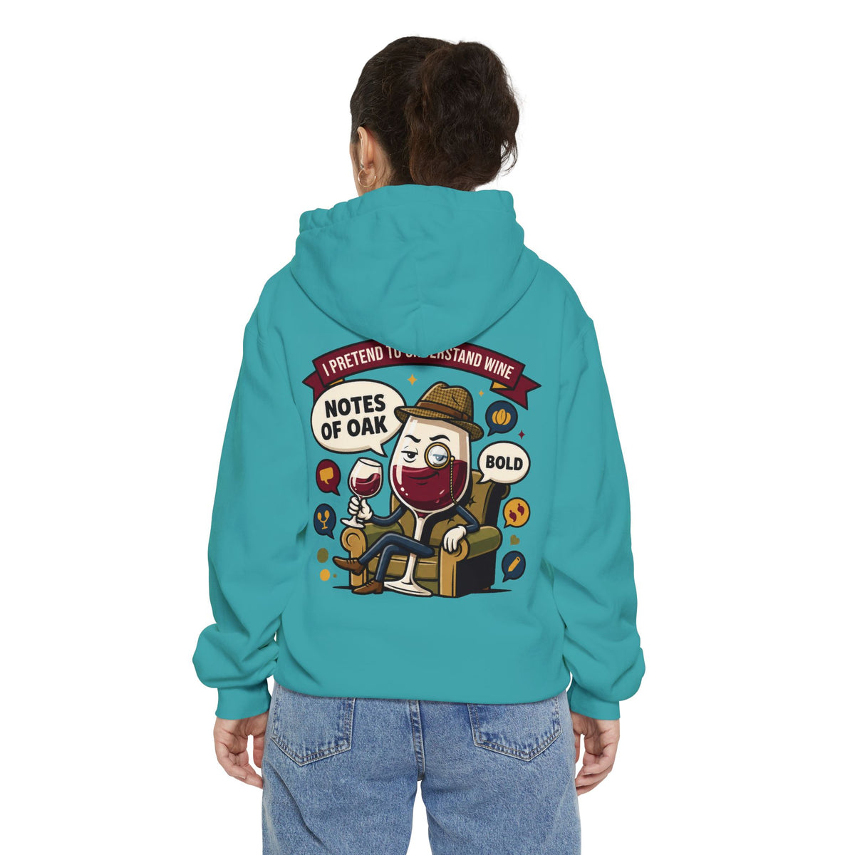 Color: Seafoam | I Pretend To Understand Wine Garment-Dyed Hoodie