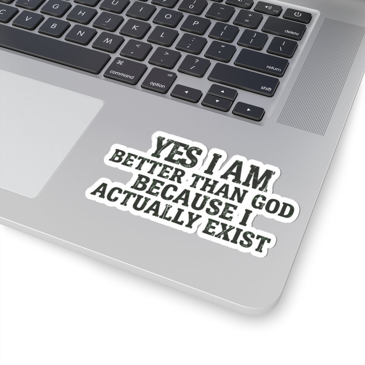 "Better than God" Sticker — Main