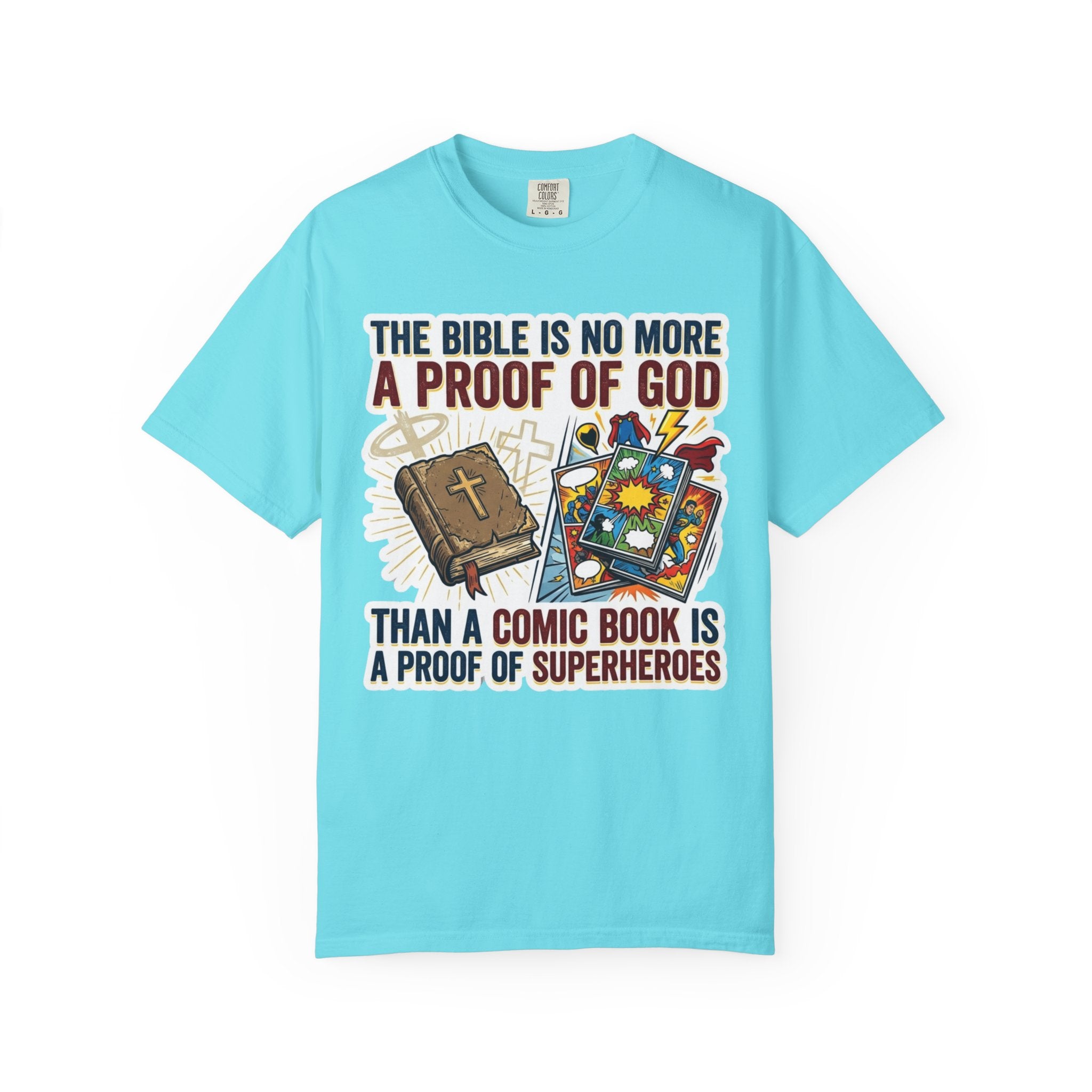 "Bible Proof of Good" Unisex Garment-Dyed Tee