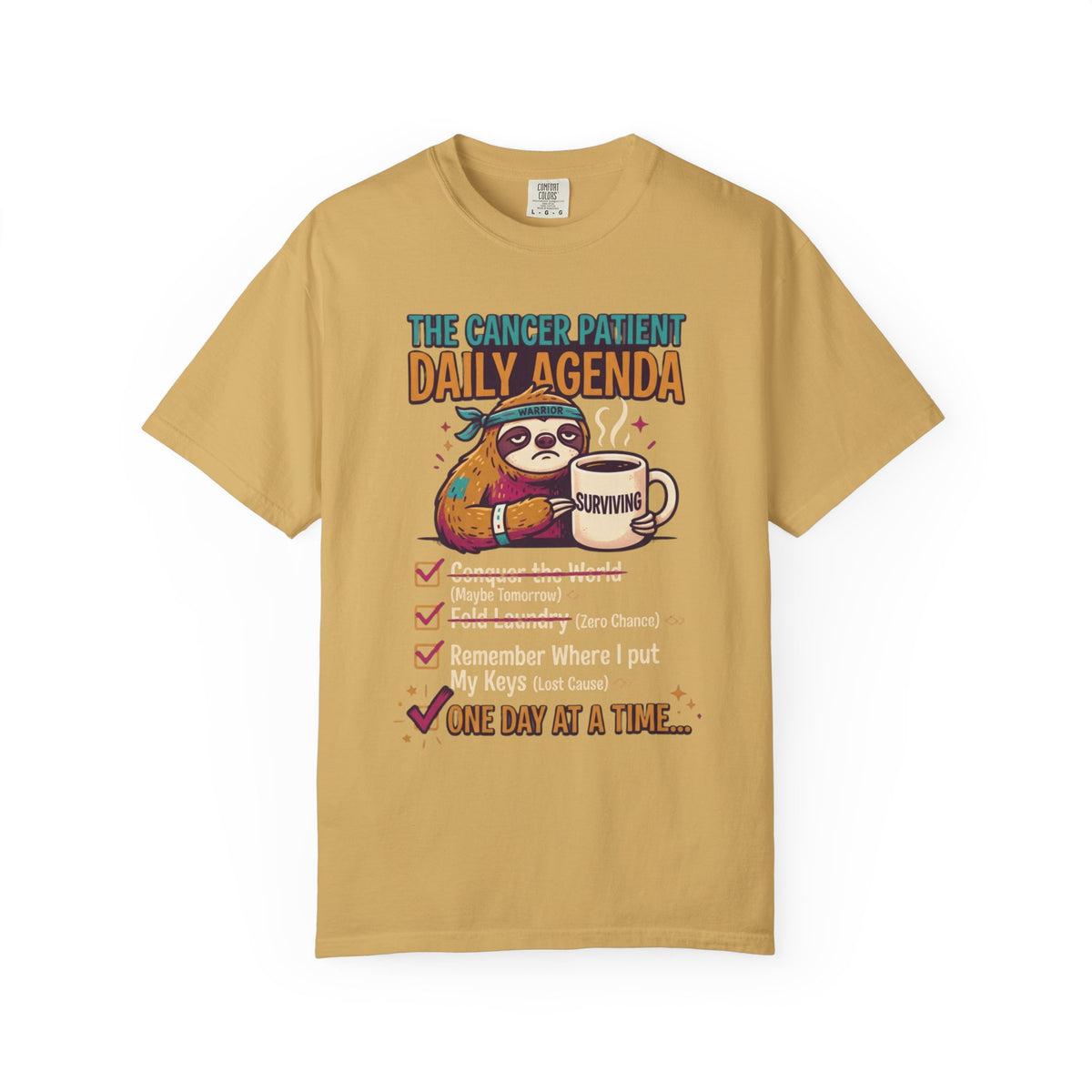 "Cancer One Day At A Time" Unisex Garment-Dyed Tee