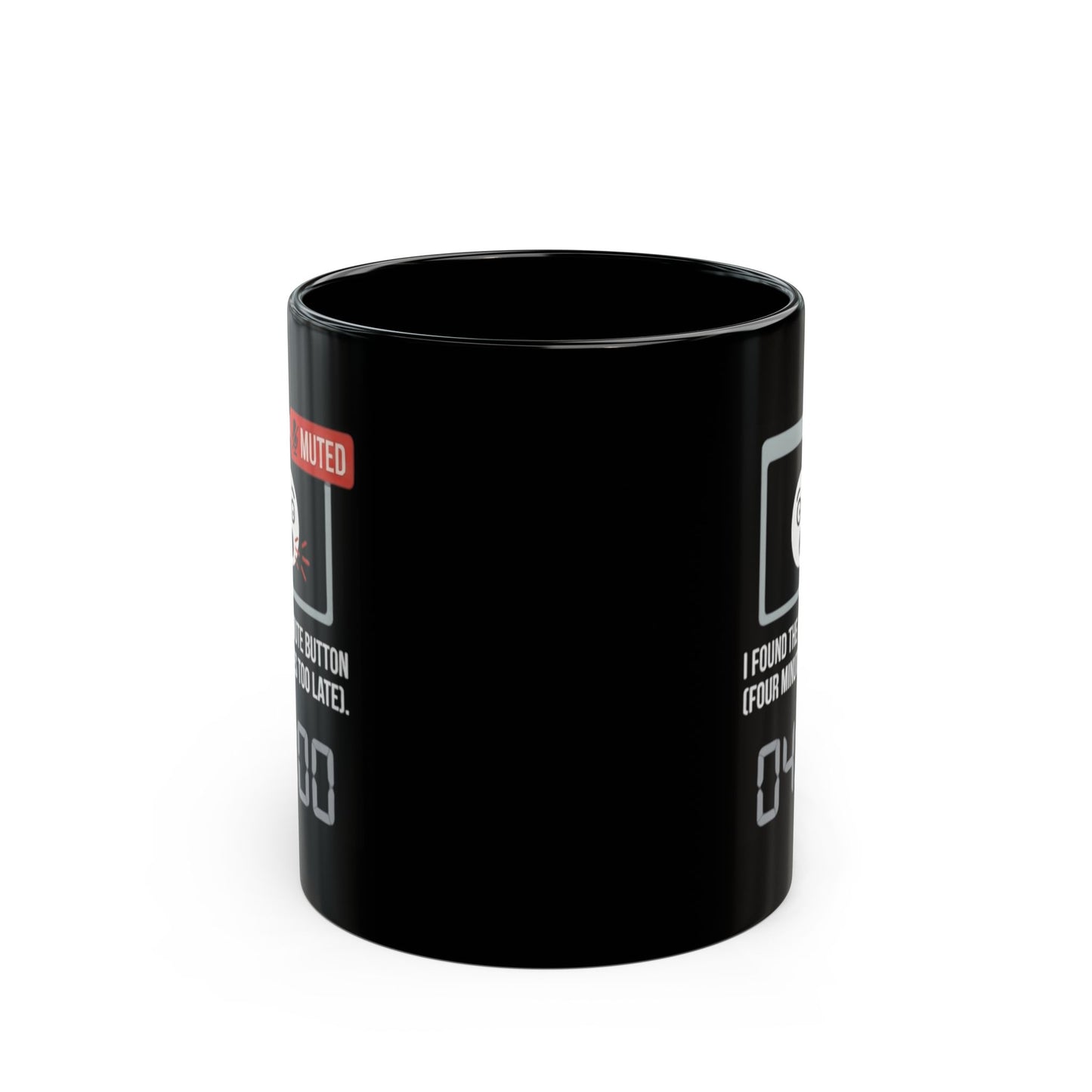 "I Found The Mute" Black Ceramic Mug