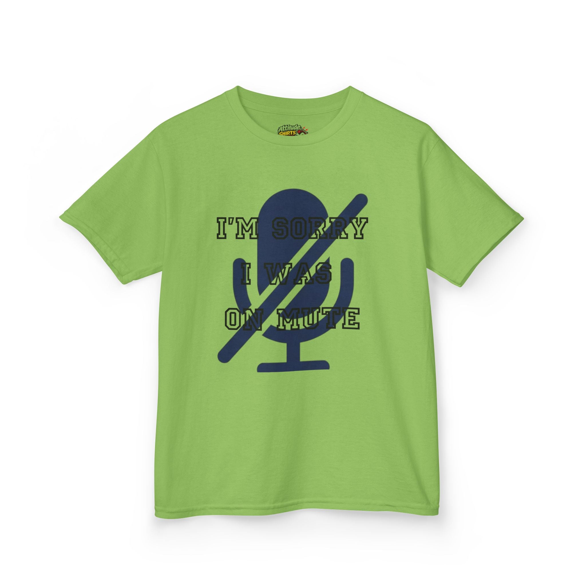"I'm Sorry I Was On Mute" Kids Tee