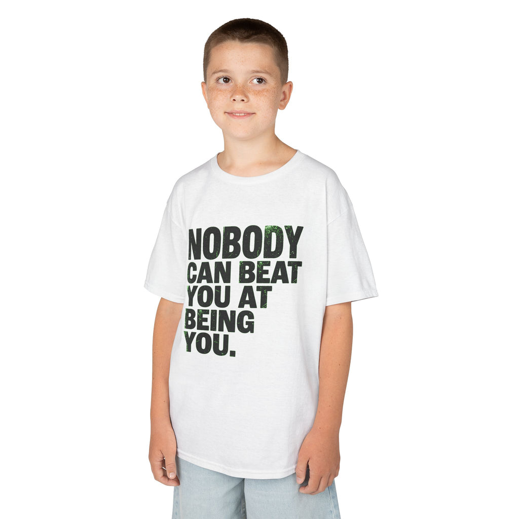 "Nobody Can Beat You At Being You" Kids Tee