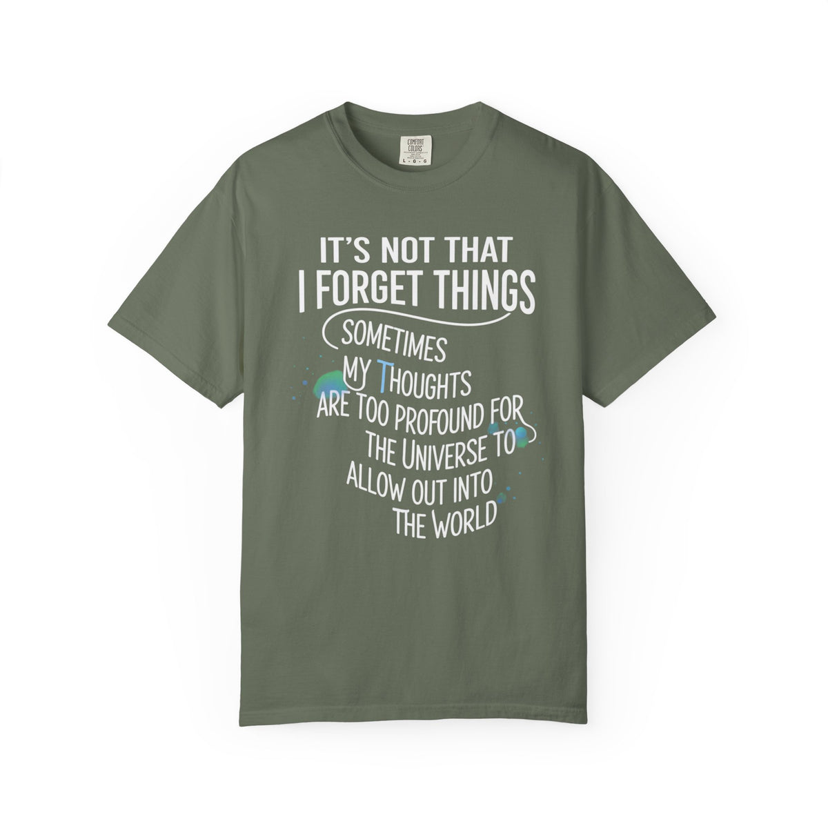Color: Moss | Profound Thoughts 4 Unisex Garment-Dyed T-shirt