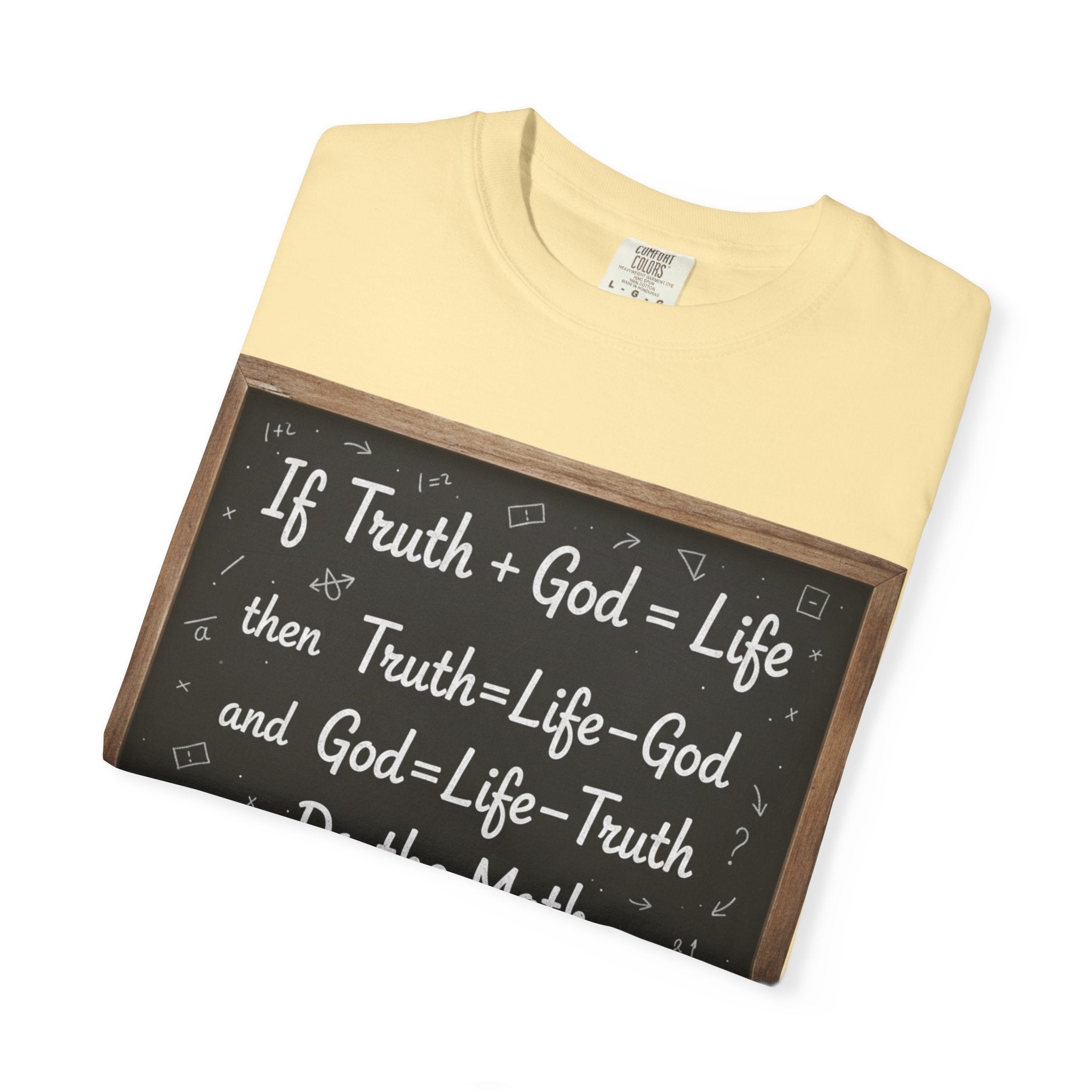 "Do The Math Chalkboard" Unisex Garment-Dyed T-shirt