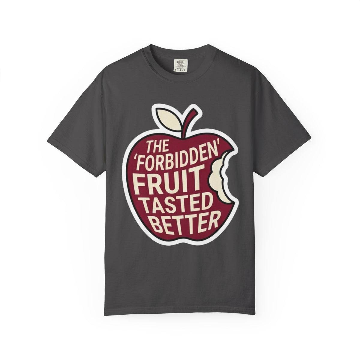 "Good Book Series Forbidden Fruit Tasted Better" Unisex Garment-Dyed Tee