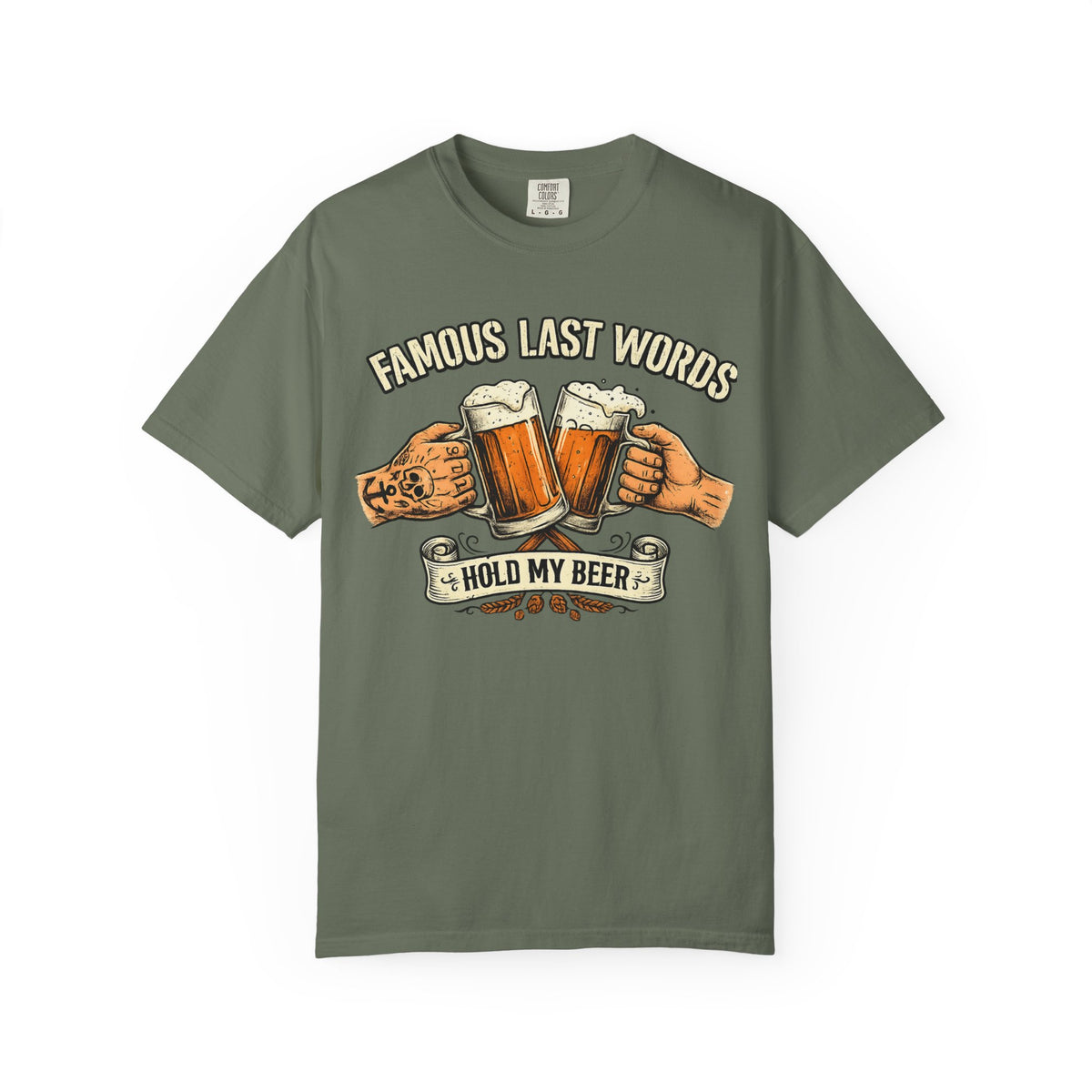 Color: Moss | Famous Last Words Unisex Garment-Dyed Tee