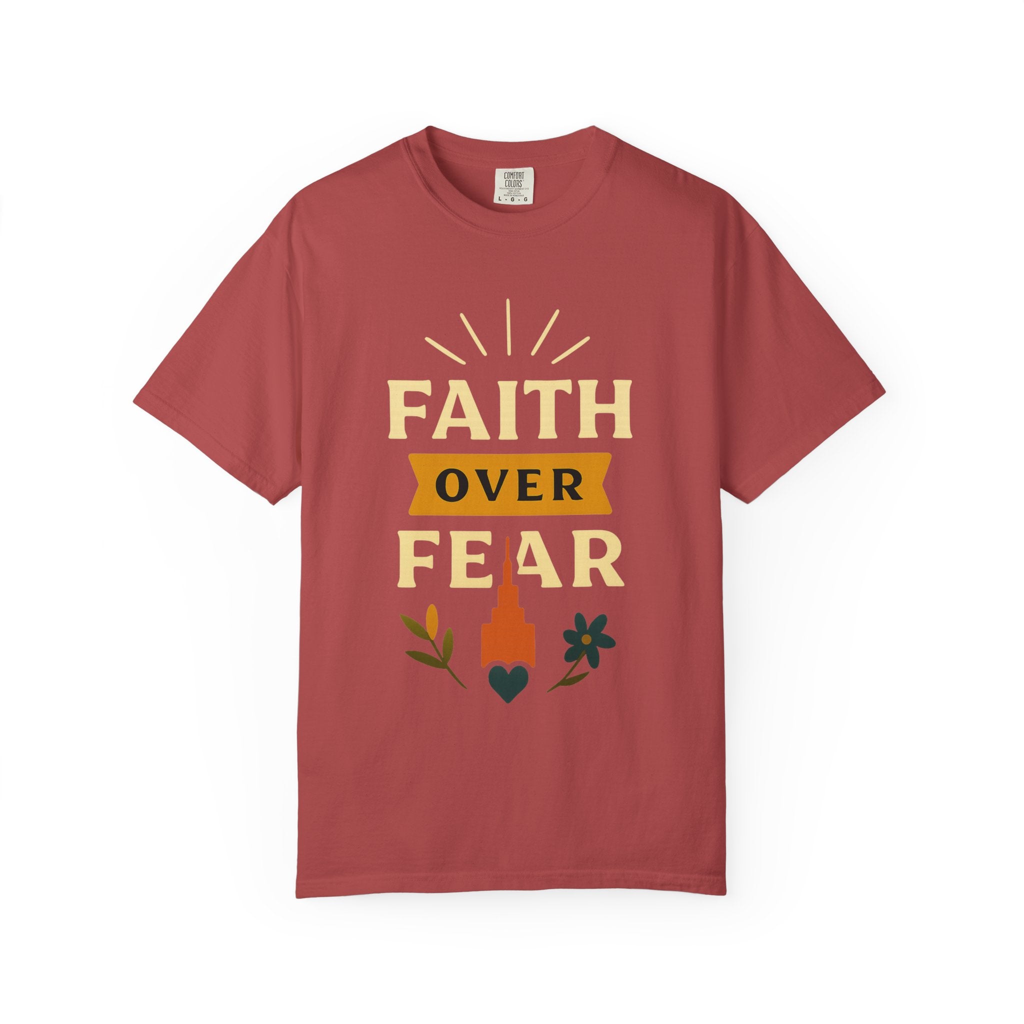 "Faith Over Fear-4" Unisex Garment-Dyed T-shirt