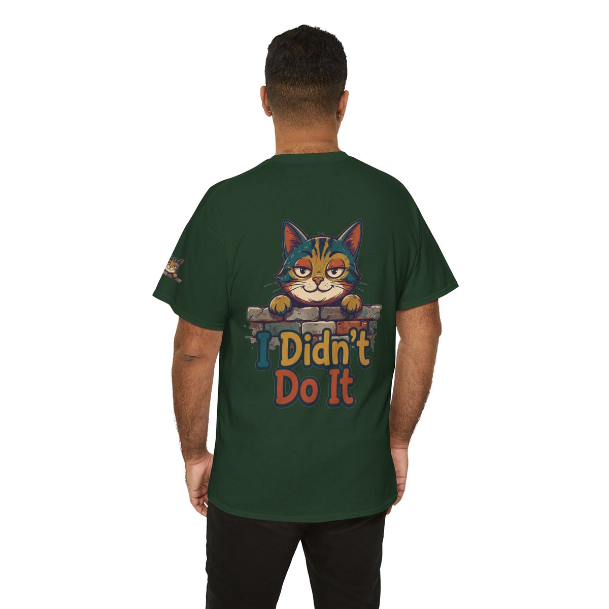 Color: Forest Green | I Didn't Do It Premium Graphic Tee