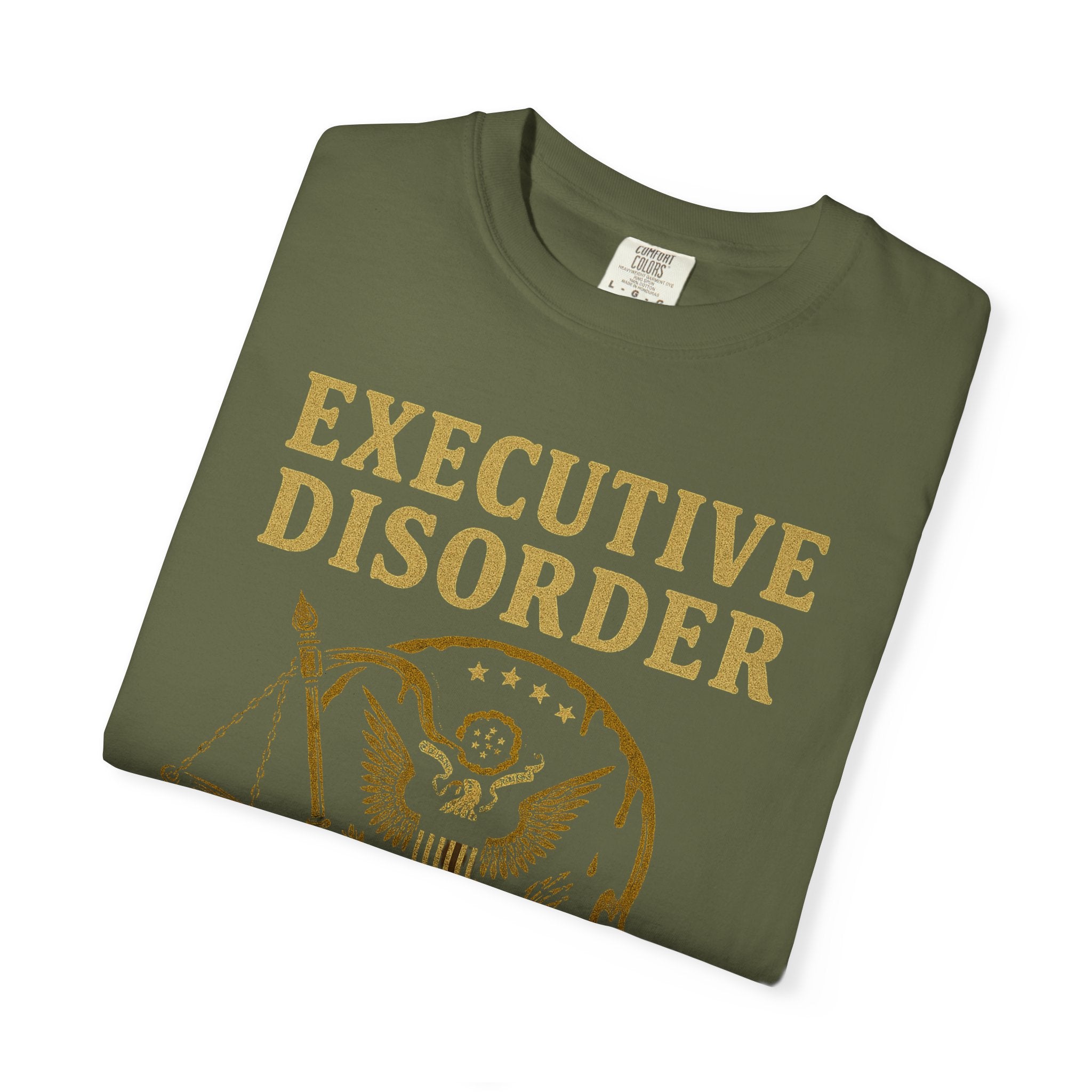 "Executive Disorder" Unisex Garment-Dyed T-shirt