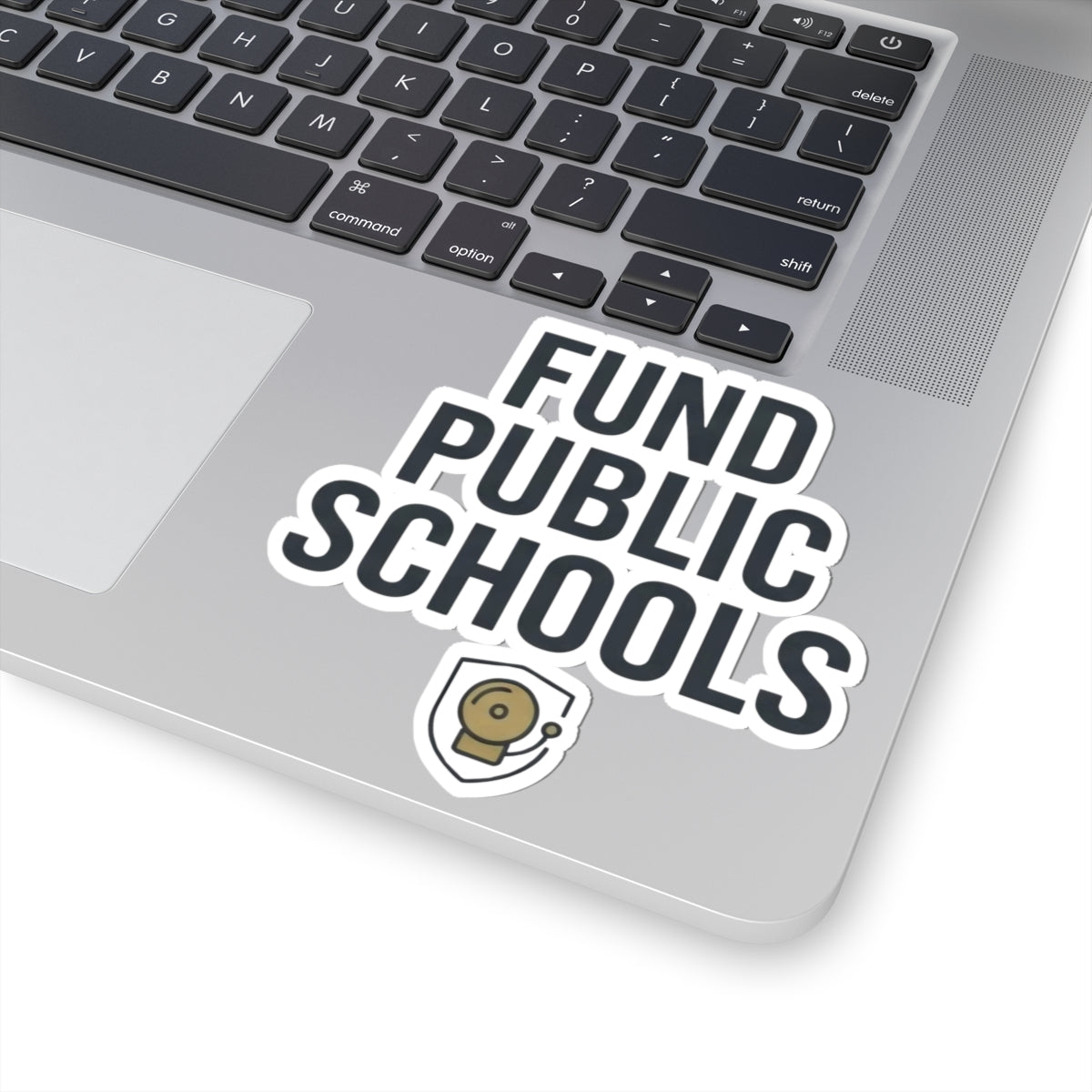 "Protest Series - Fund Public Schools" Sticker