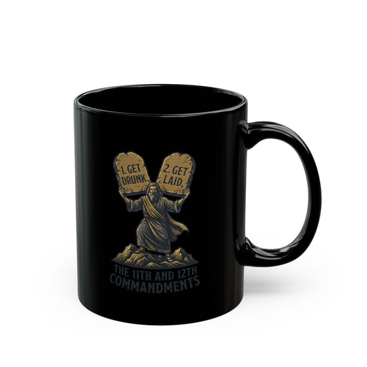 "11th and 12th Commandment" Black Ceramic Mug
