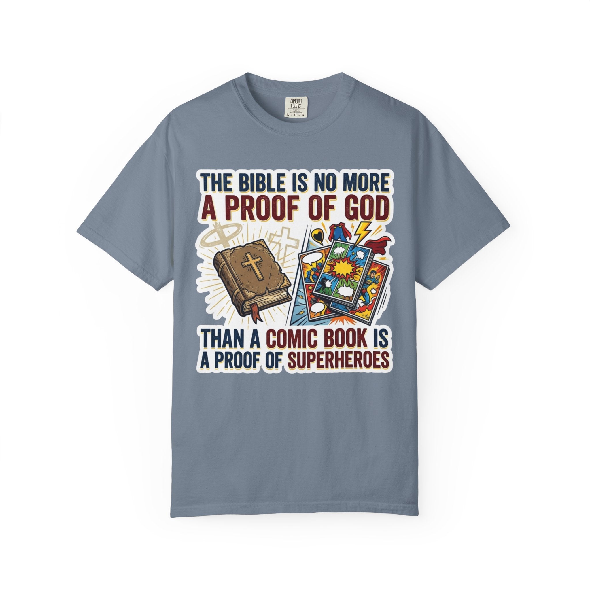 "Bible Proof of Good" Unisex Garment-Dyed Tee