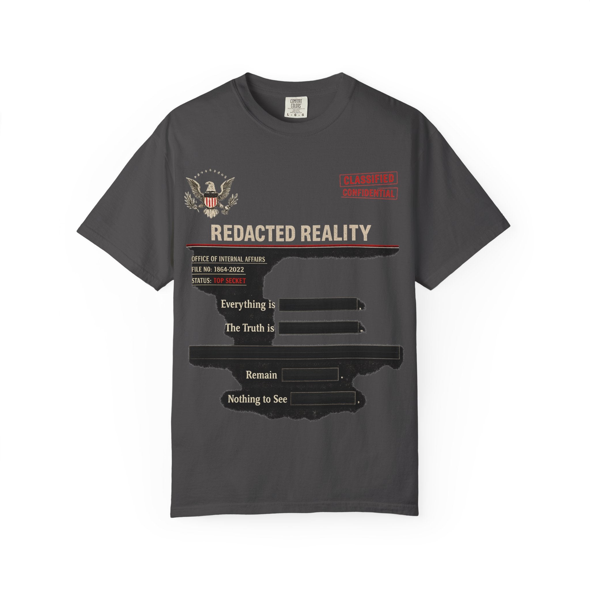 "[REDACTED] for Your Protection" Unisex Garment-Dyed T-shirt