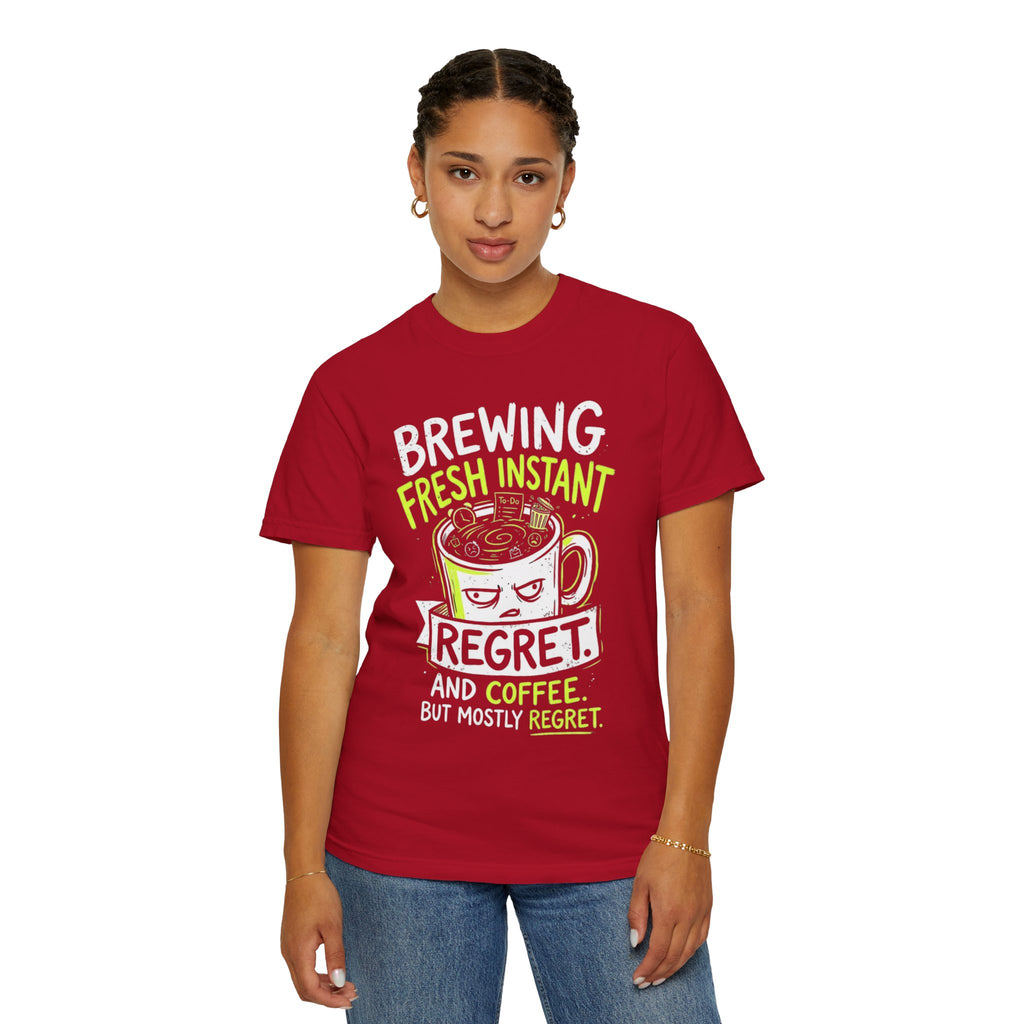 "Instant Regret" Unisex Garment-Dyed Tee