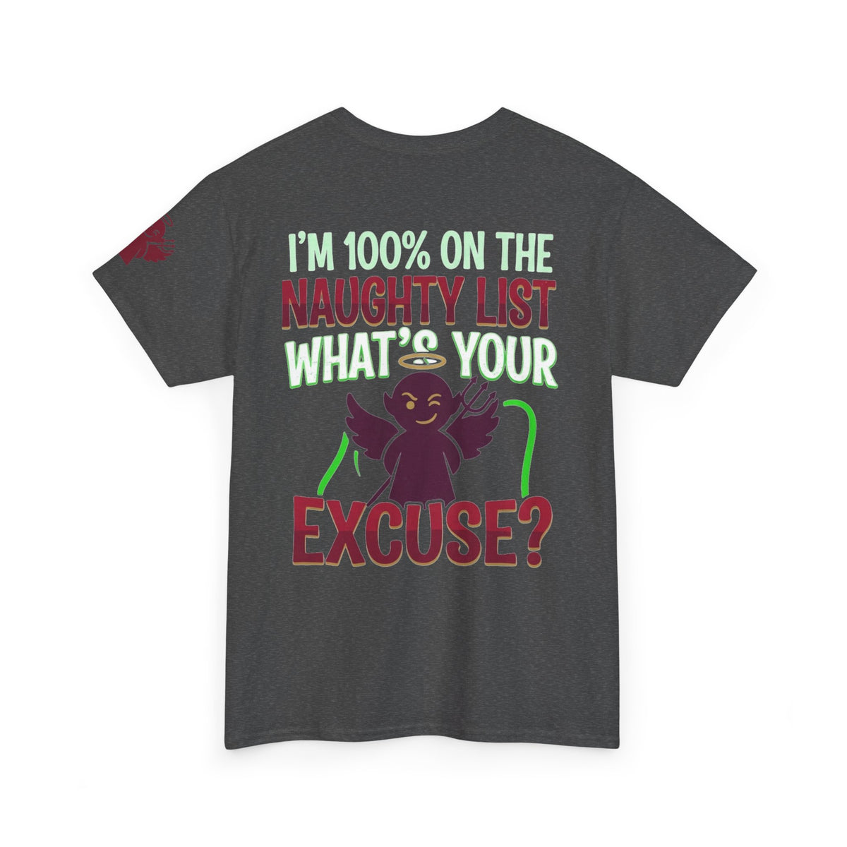 "On The Naughty List" Premium Graphic Tee