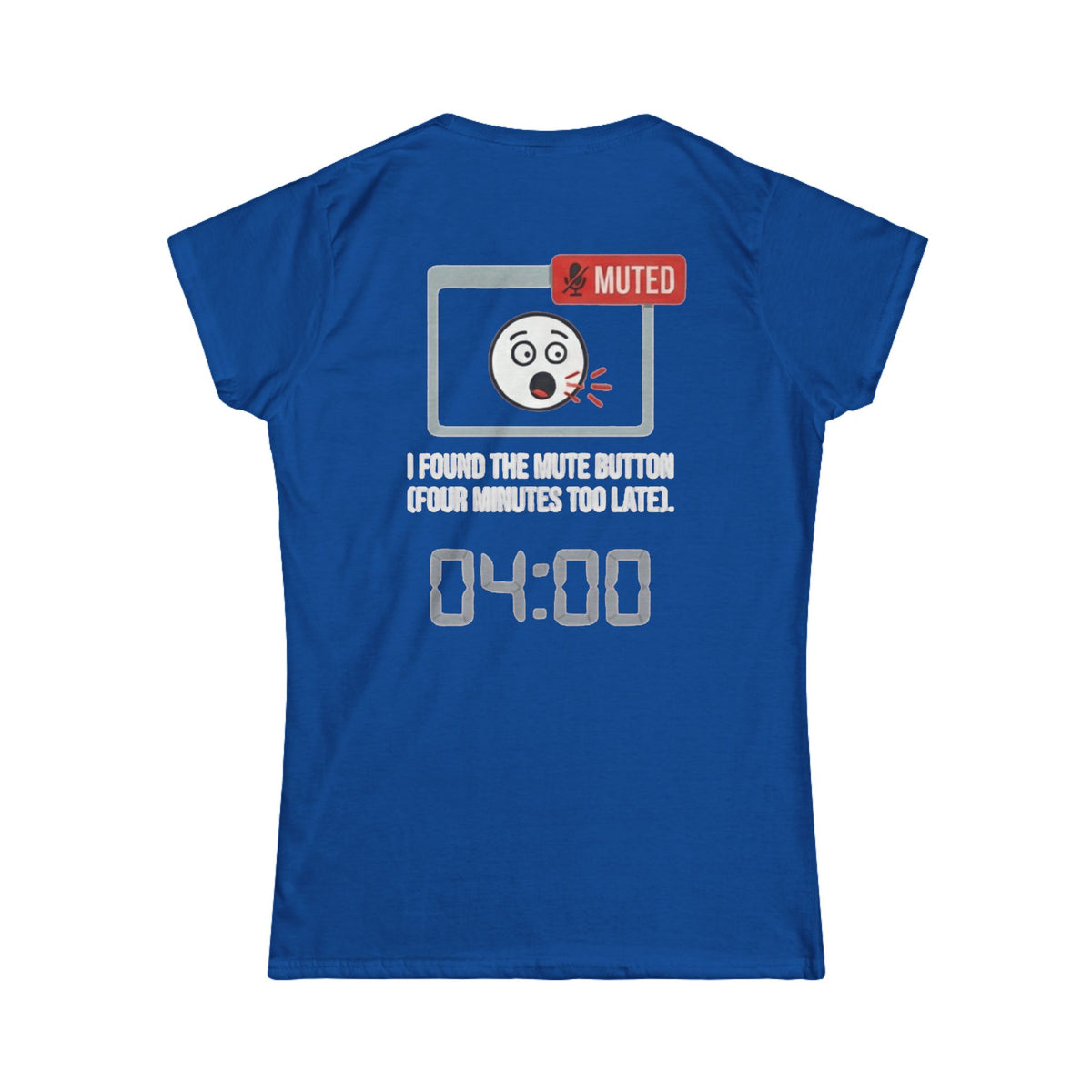 "I Found The Mute" Women's Tee