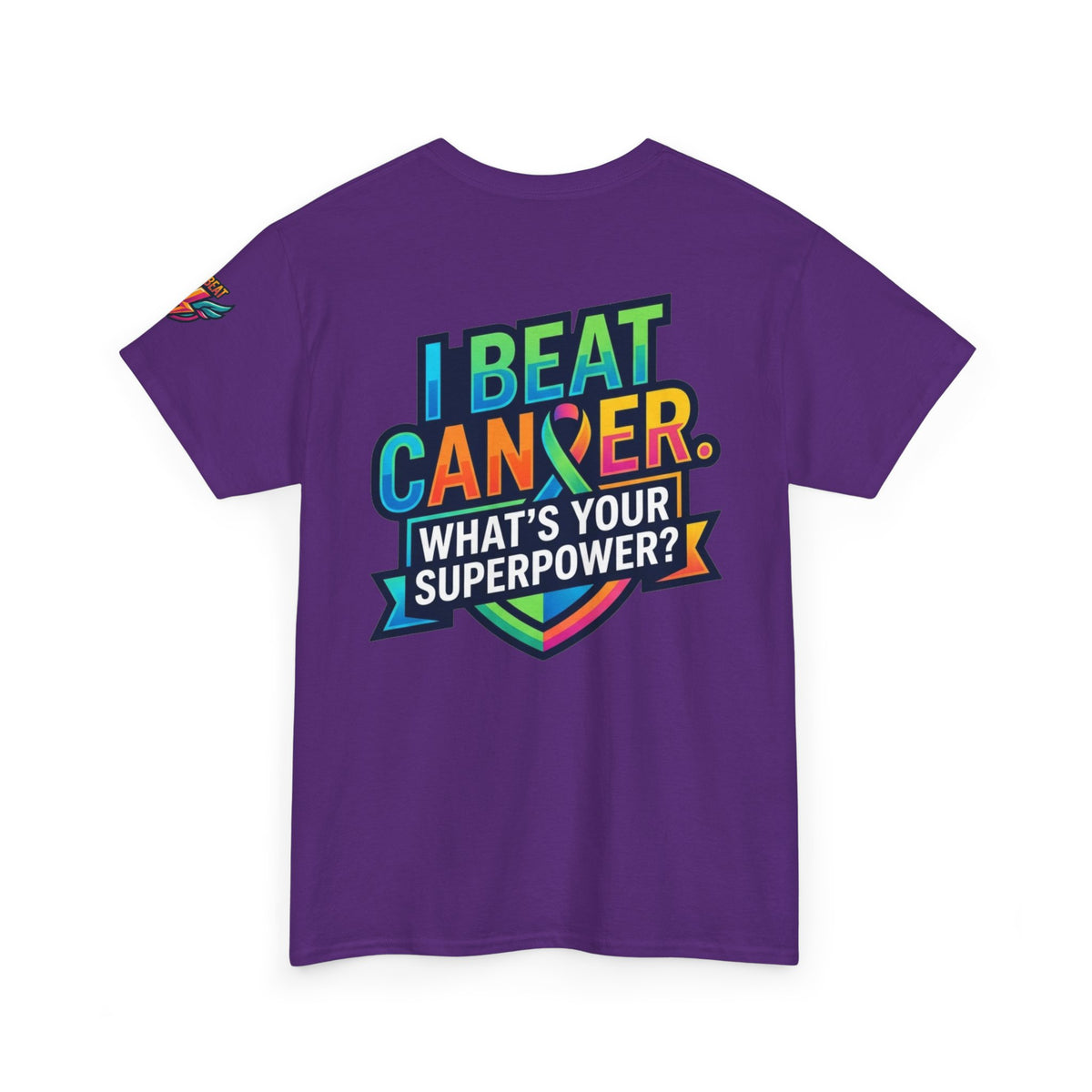 I Beat Cancer - What is Your Superpower Premium Graphic Tee