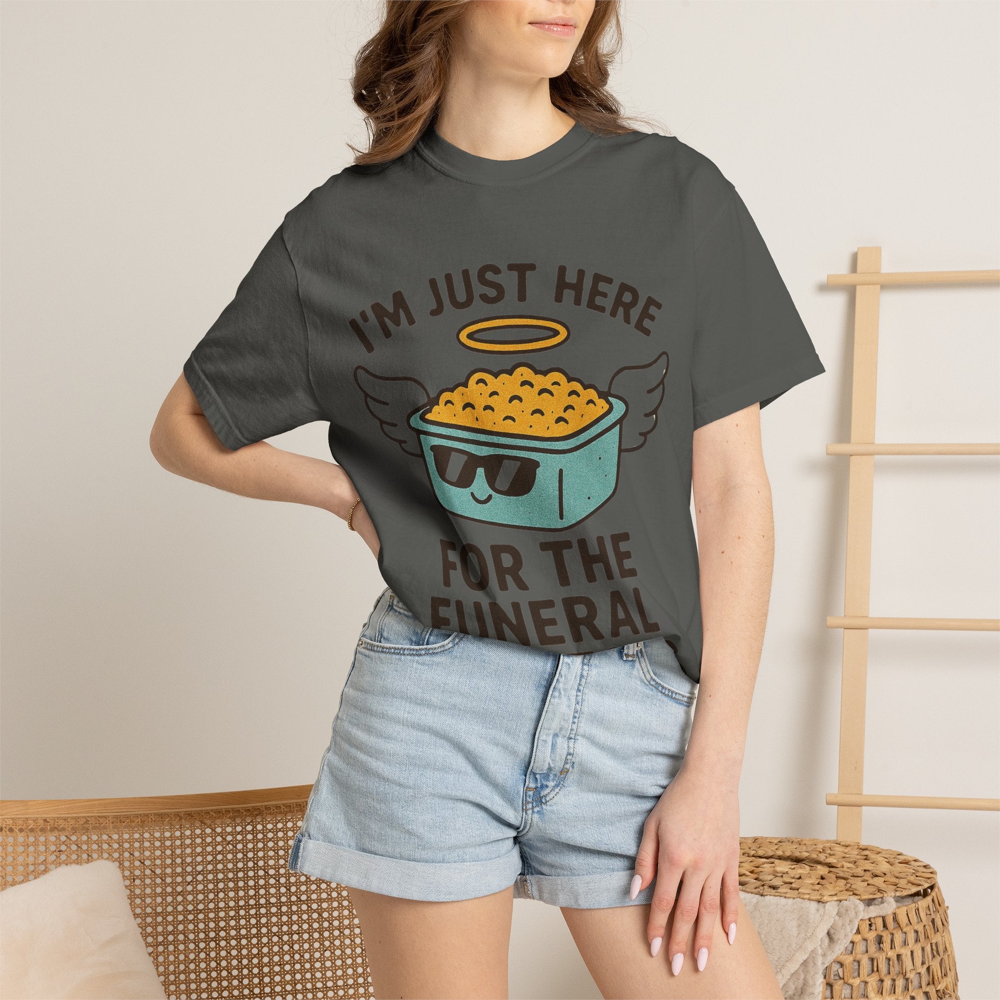 "I'm Just Here for the Funeral Potatoes"  Unisex Garment-Dyed T-shirt