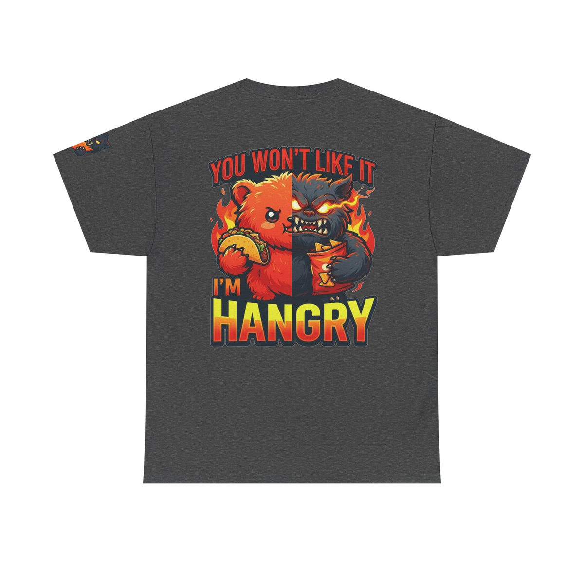 Color: Dark Heather | You Won't Like It I'm Hangry Premium Graphic Tee