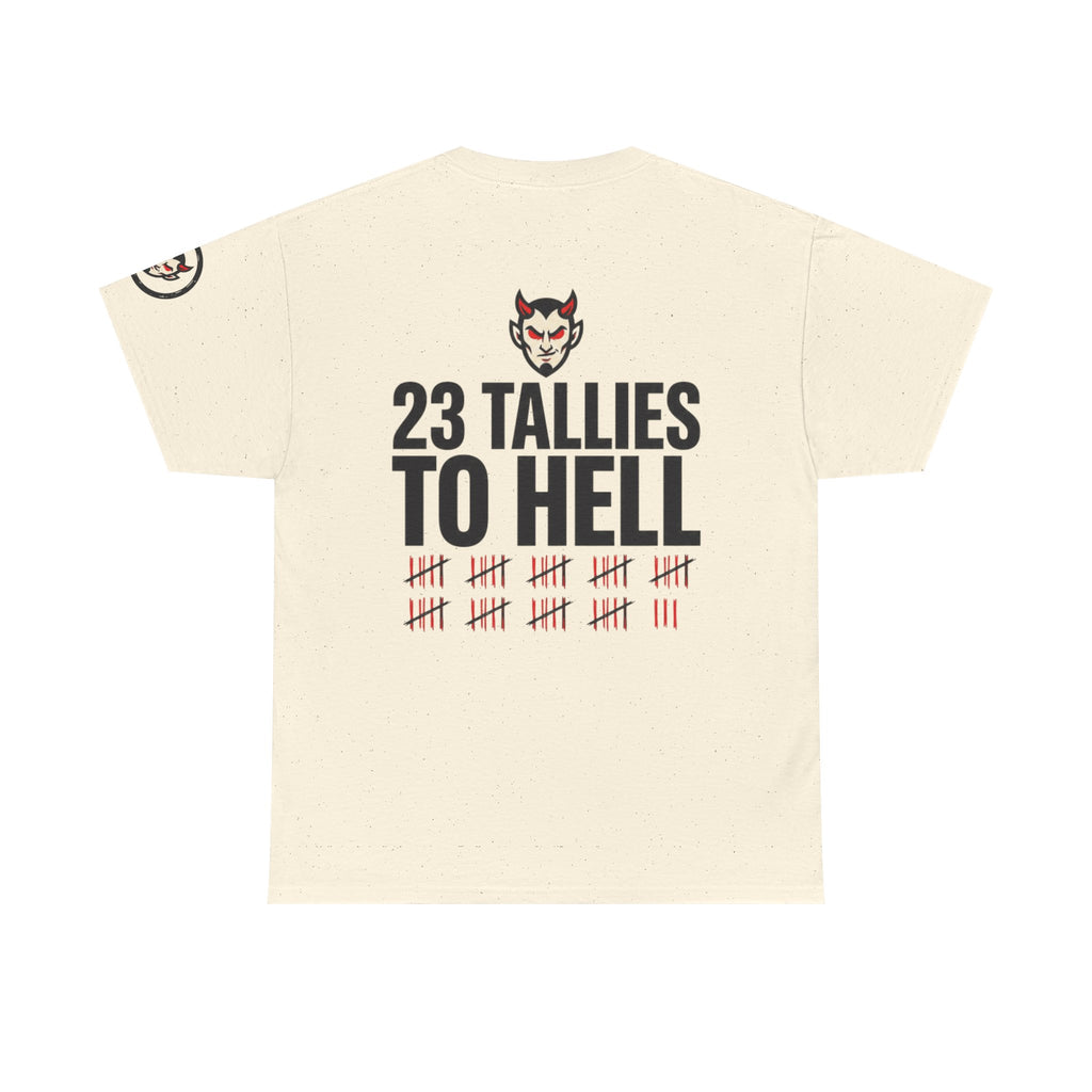 "Tallies to Hell" Premium Graphic Tee