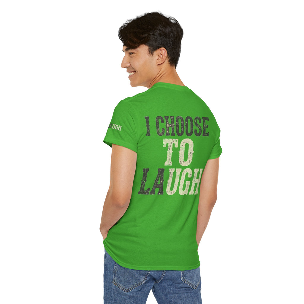 "Choose to Laugh" Premium Graphic Tee