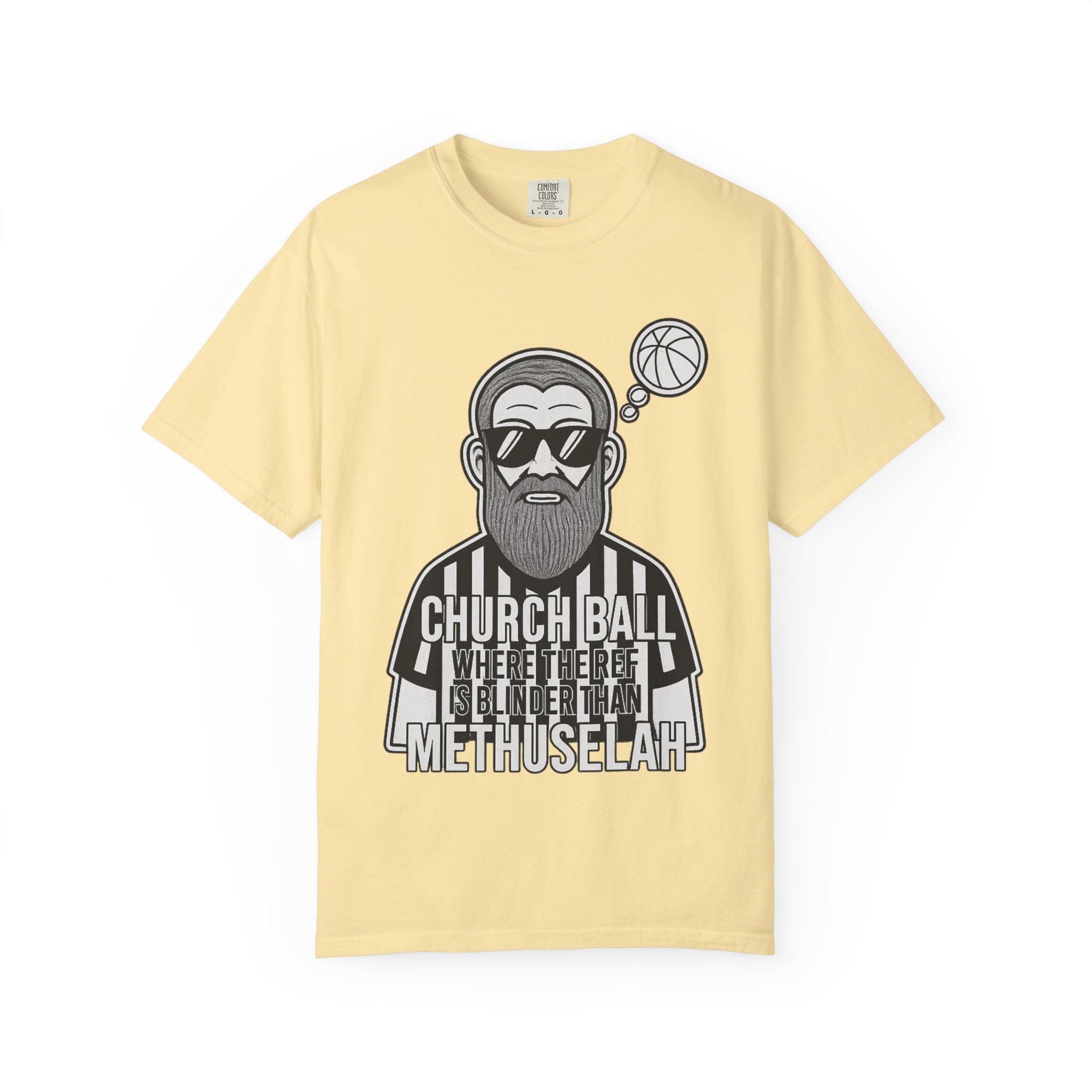 "Church Ball: Blinder Than Methuselah" Unisex Garment-Dyed T-shirt
