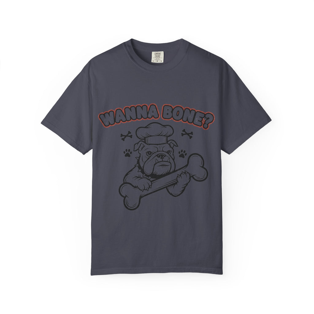 "Wanna Bone?" Unisex Garment-Dyed T-shirt