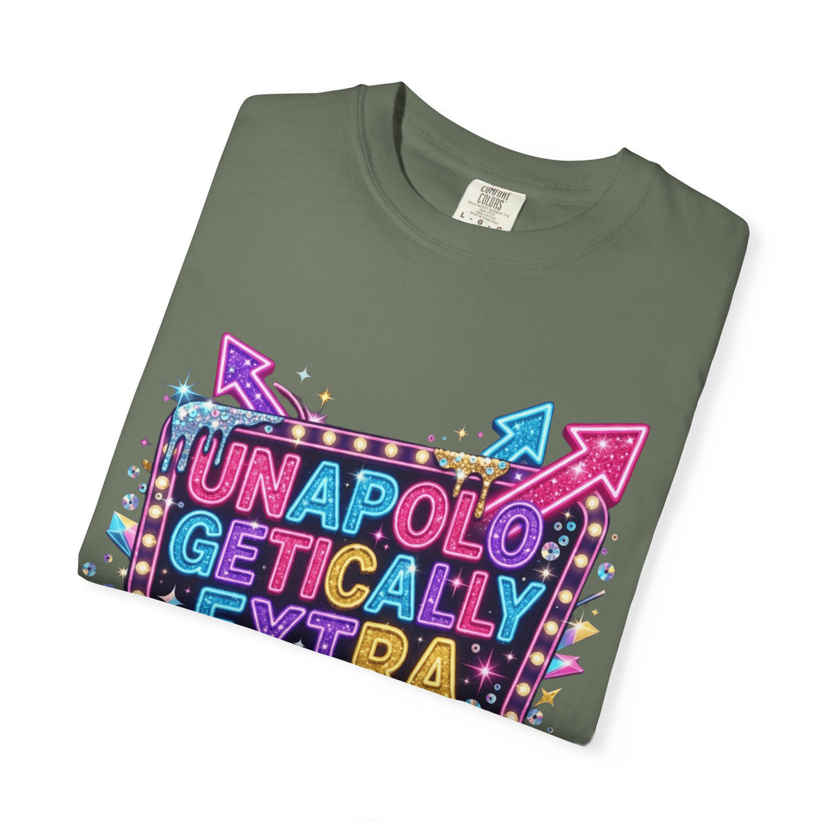 Unapoligetically Extra Unisex Garment-Dyed Tee