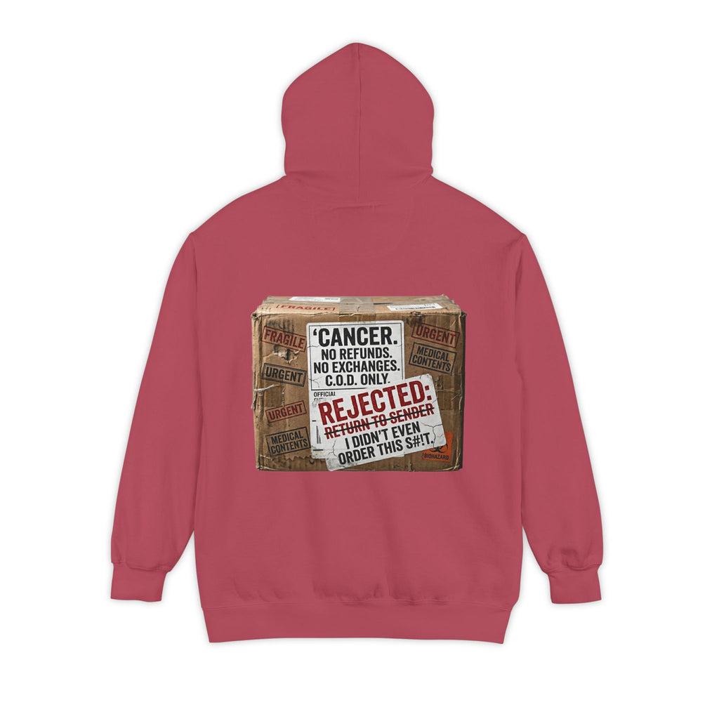 "Cancer Rejected Package" Garment-Dyed Hoodie