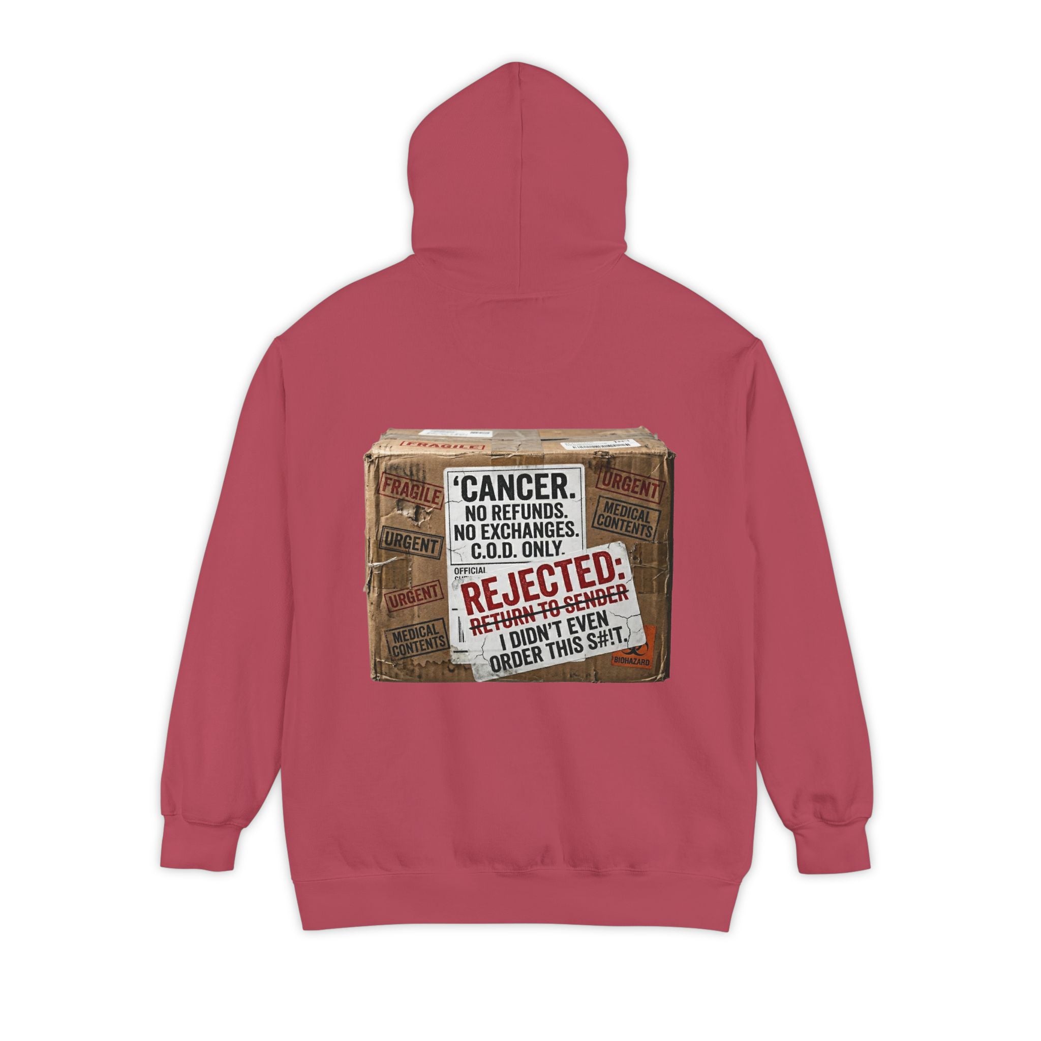 "Cancer Rejected Package" Garment-Dyed Hoodie