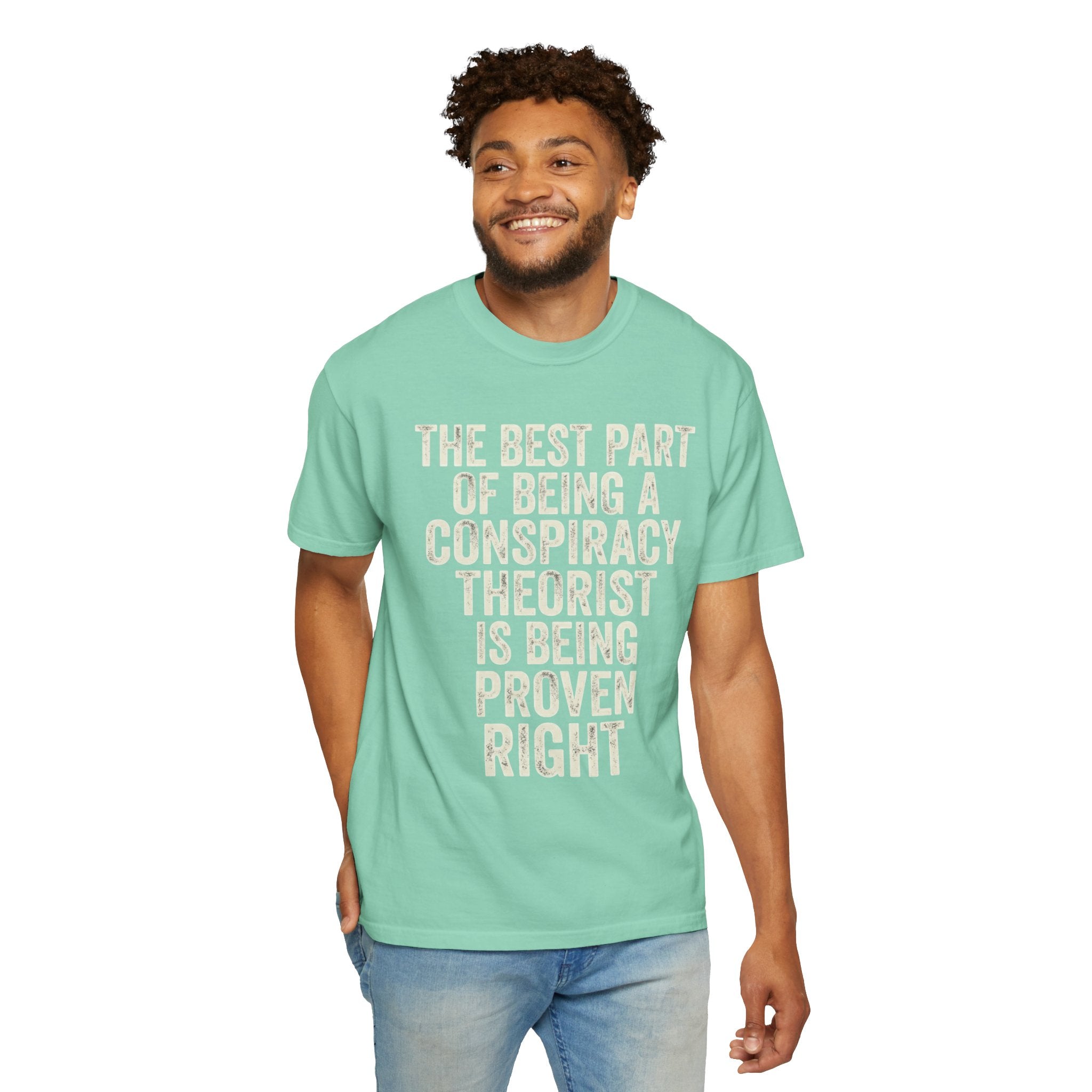 "Conspiracy Theorist" Unisex Garment-Dyed Tee